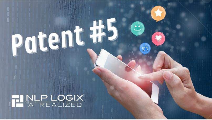 Unveiling the Future of Feedback Analysis: NLP Logix’s Patent #5