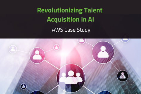 AWS Case Study: Revolutionizing Talent Acquisition in AI